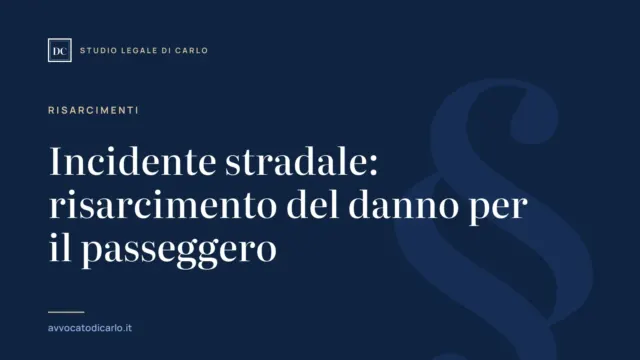 Incidente stradale: risarcimento del danno per il passeggero