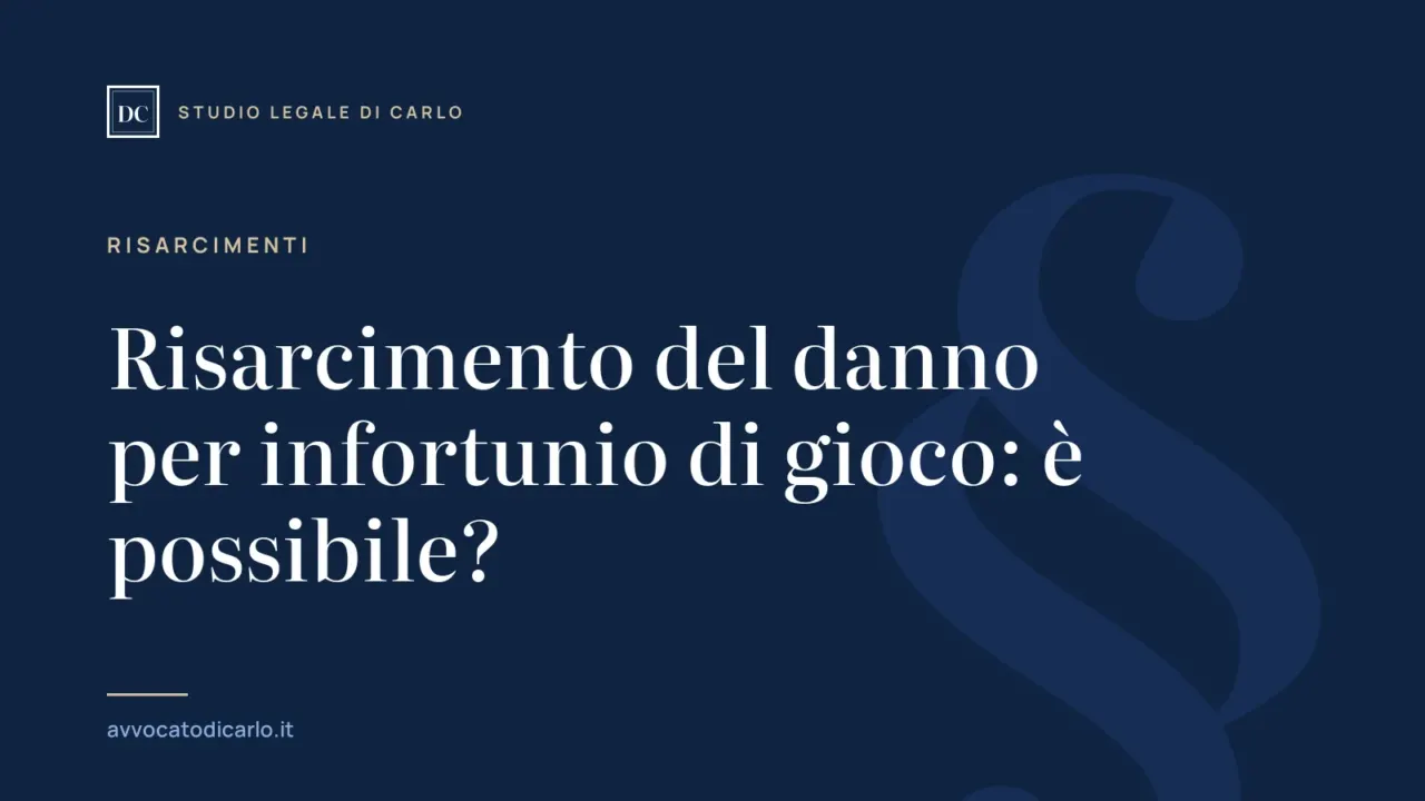 Risarcimento del danno per infortunio di gioco: è possibile?