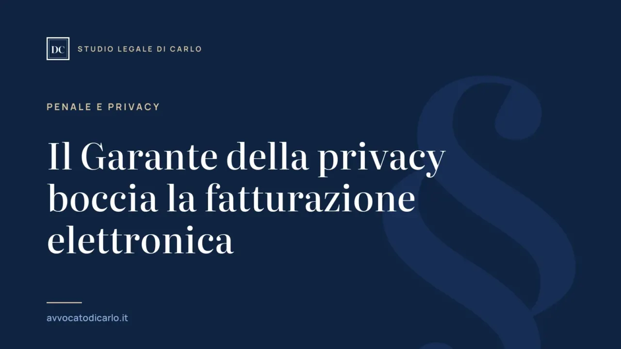 Il Garante della privacy boccia la fatturazione elettronica