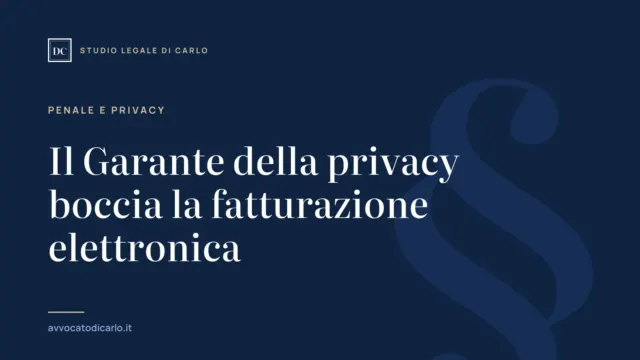 Il Garante della privacy boccia la fatturazione elettronica