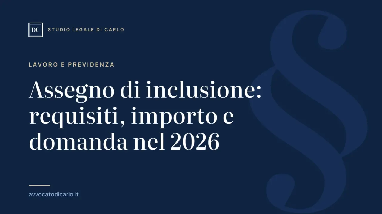 Assegno di inclusione: requisiti, importo e domanda nel 2026