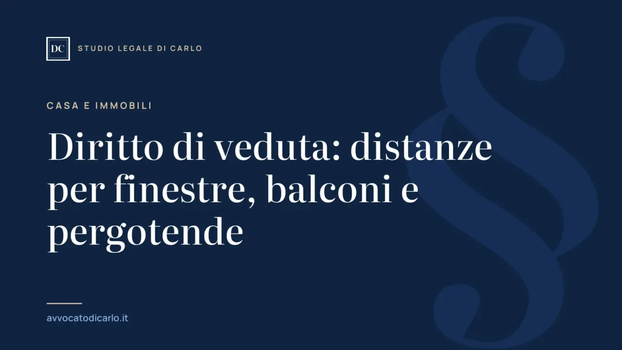 Diritto di veduta: distanze per finestre, balconi e pergotende