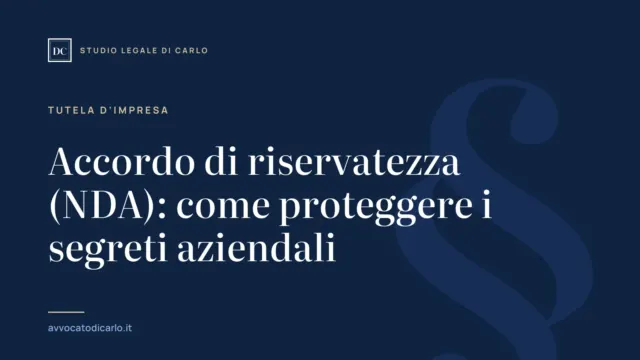 Accordo di riservatezza (NDA): come proteggere i segreti aziendali