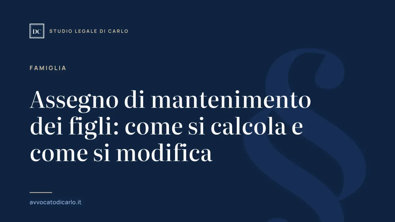 Assegno di mantenimento dei figli: come si calcola e come si modifica