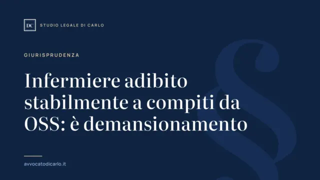 Infermiere adibito stabilmente a compiti da OSS: è demansionamento