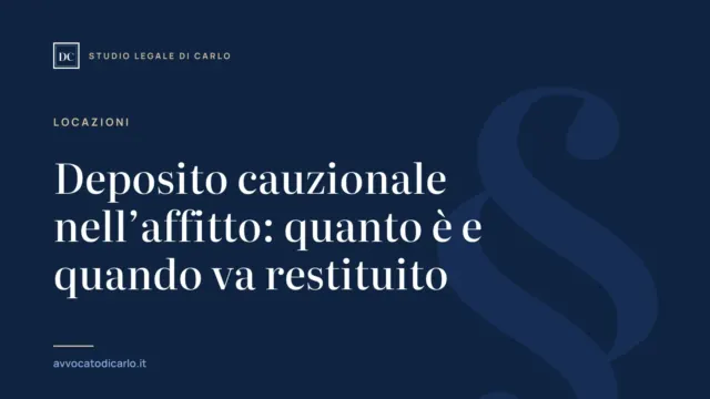 Deposito cauzionale nell’affitto: quanto è e quando va restituito