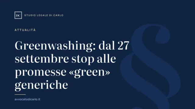 Greenwashing: dal 27 settembre stop alle promesse «green» generiche