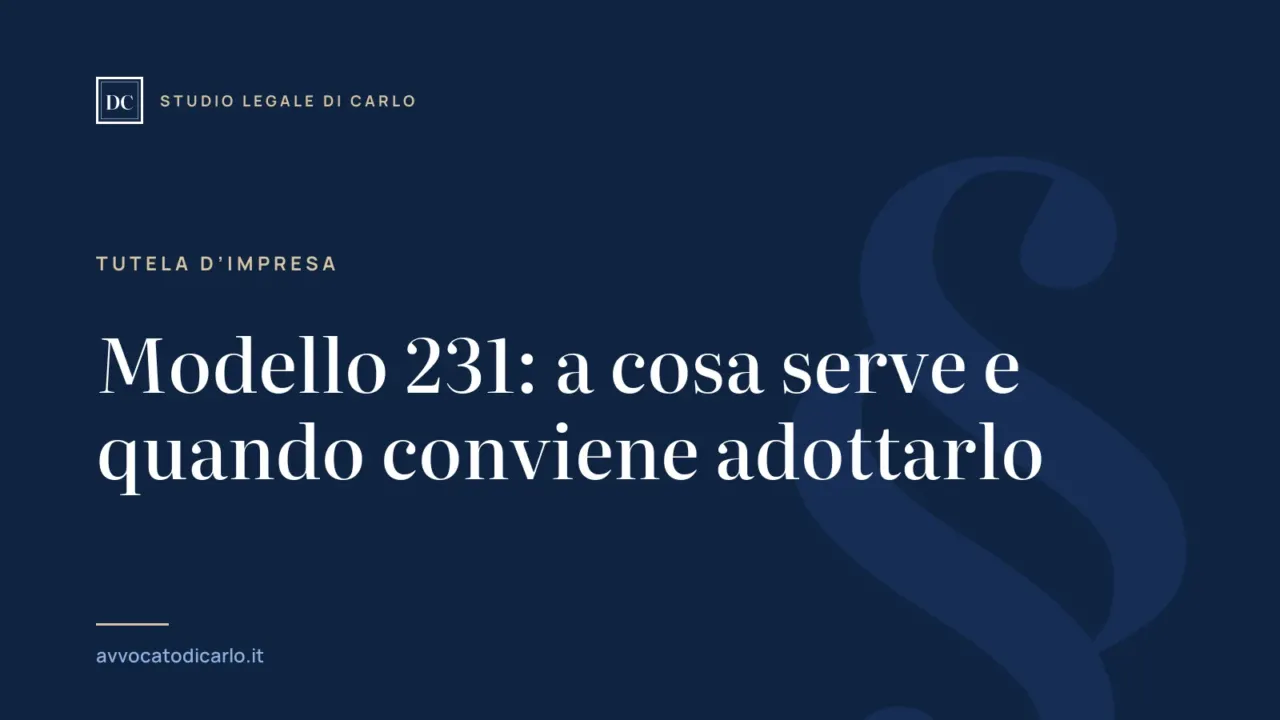 Modello 231: a cosa serve e quando conviene adottarlo