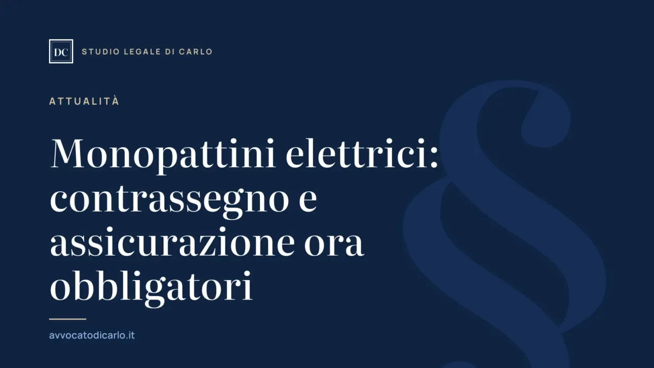Monopattini elettrici: contrassegno e assicurazione ora obbligatori