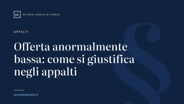 Offerta anormalmente bassa: come si giustifica negli appalti