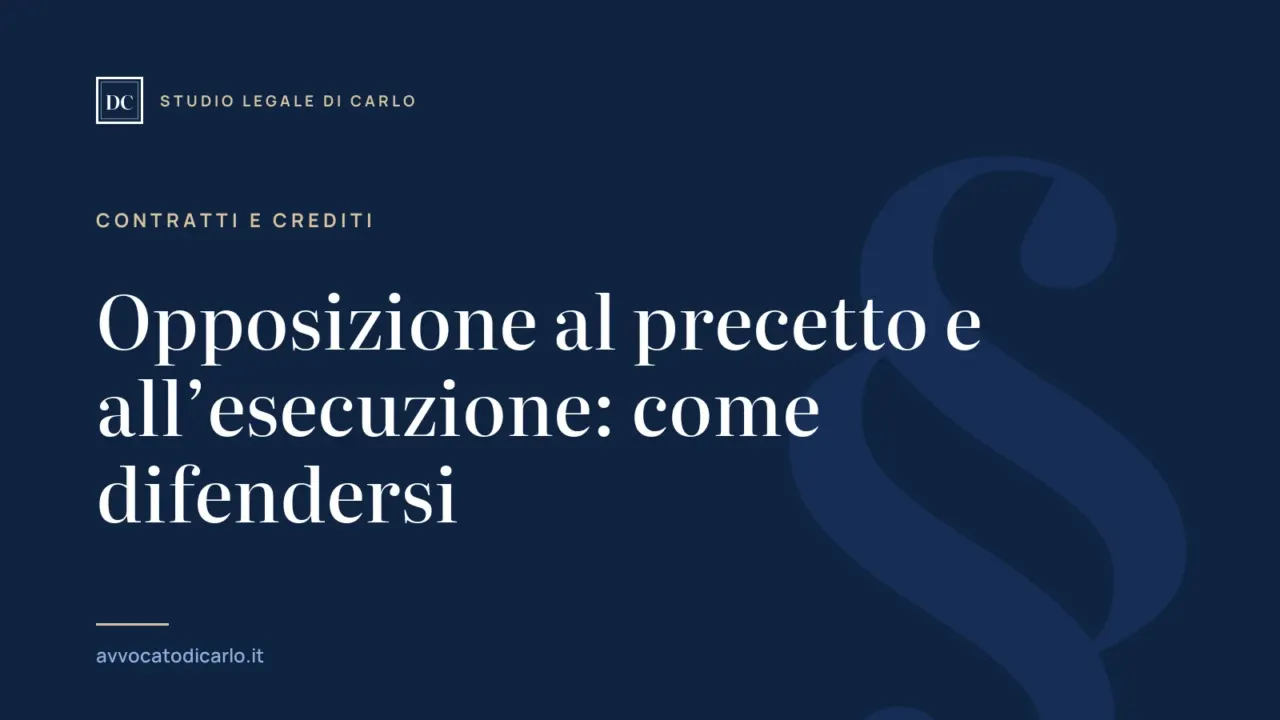 Opposizione al precetto e all’esecuzione: come difendersi