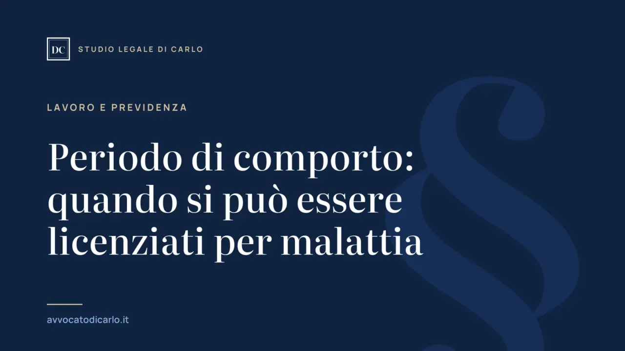 Periodo di comporto: quando si può essere licenziati per malattia