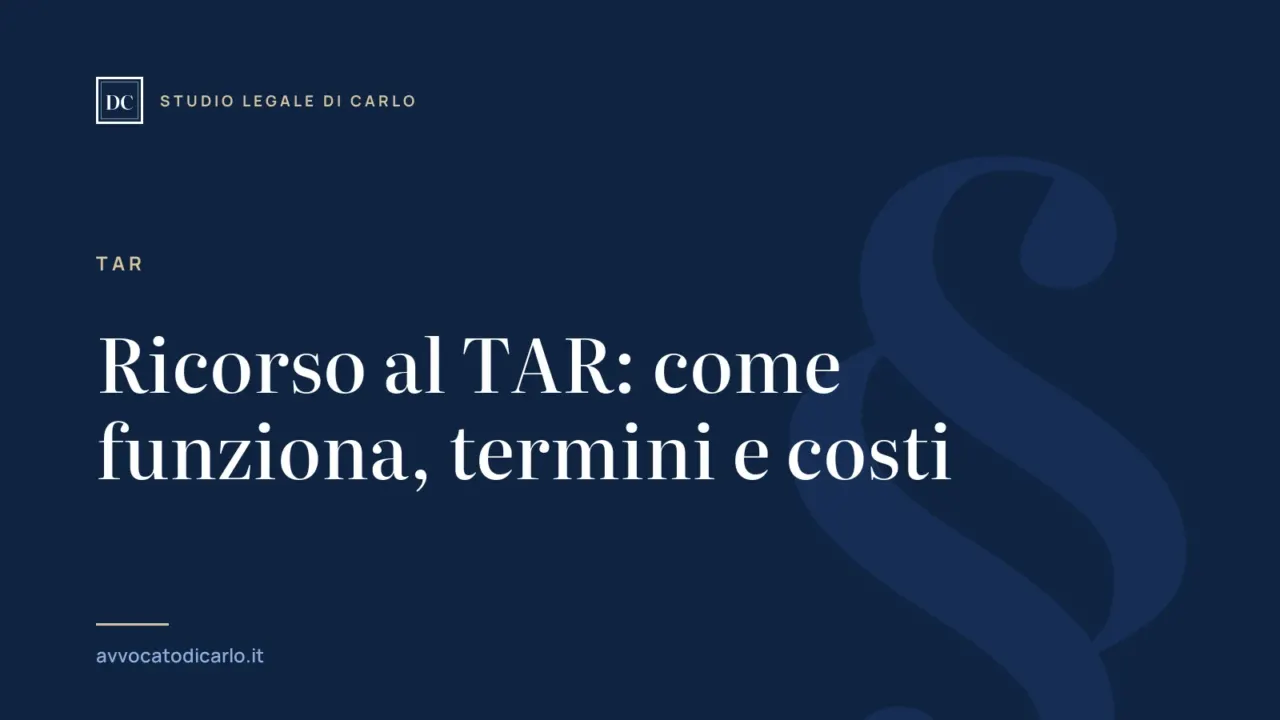 Ricorso al TAR: come funziona, termini e costi