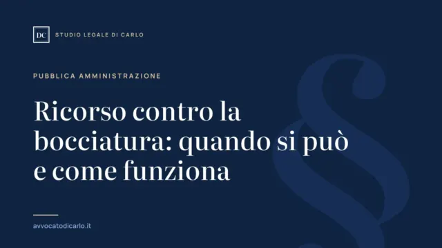 Ricorso contro la bocciatura: quando si può e come funziona