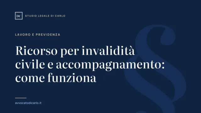 Ricorso per invalidità civile e accompagnamento: come funziona