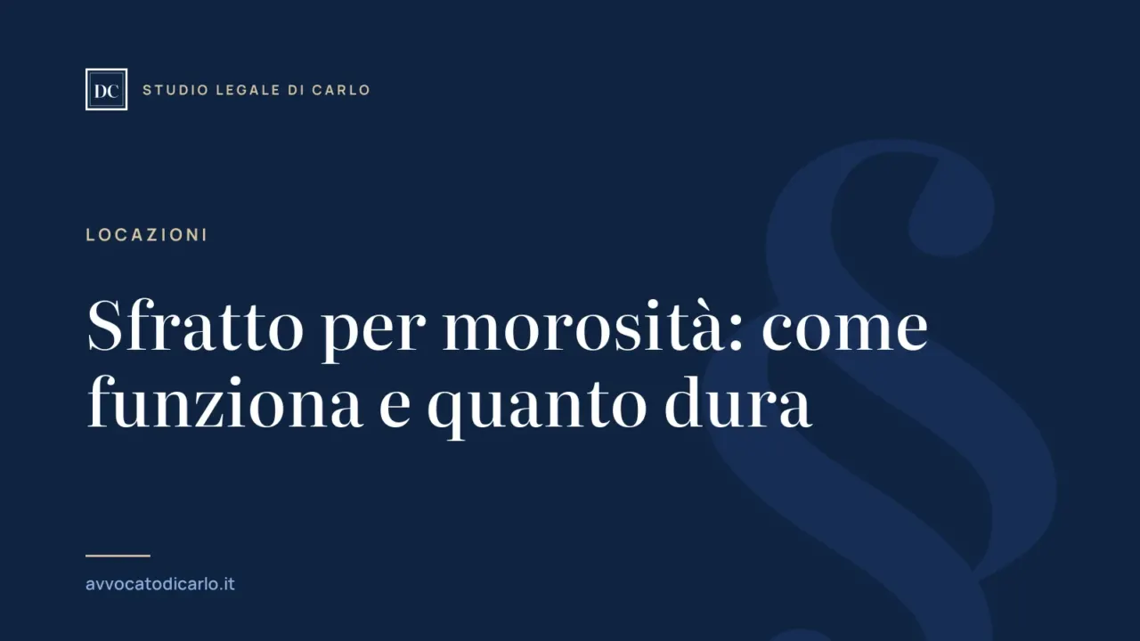 Sfratto per morosità: come funziona e quanto dura
