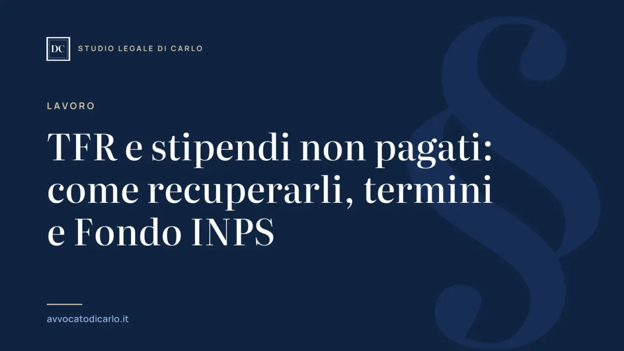 TFR e stipendi non pagati: come recuperarli, termini e Fondo INPS